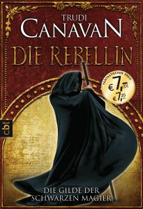 Die Gilde der Schwarzen Magier - Die Rebellin von Trudi Canavan